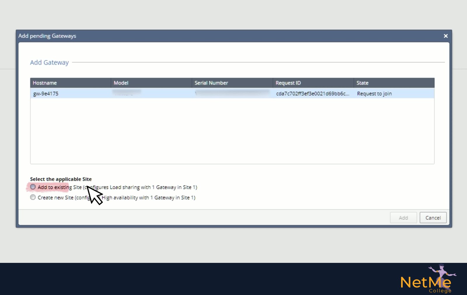 צילום מסך אמיתי — חלון Add pending Gateways עם Hostname, Model, Serial Number ובחירת Site לצירוף Member לקלאסטר
